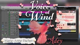 Voice of Wind: Adey | Composition Walkthrough by Marie-Anne Fischer