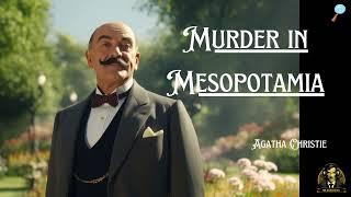 'Murder in Mesopotamia'- A Hercule Poirot Radio Show | Based on Agatha Christie's Novel #poirot