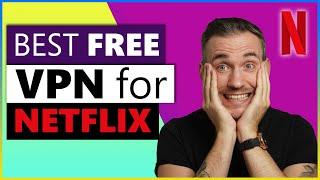 Best Free VPN for Netflix in 2024 2 VPNs That Works with Netflix