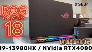 Asus ROG Strix Scar 18 2023 Unboxing: I9-13980HX NVidia RTX4080 #Scar18 #gaminglaptop #rogstrix