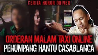 ORDERAN MALAM !! DRIVER TAXI ONLINE ANTER PENUMPANG HANTU