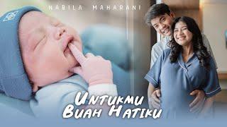 Untukmu Buah Hatiku - Nabila Maharani (Official Music Video)