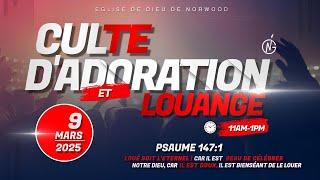 Culte D'adoration et de louange | Dimanche 9 Mars 2025 | Norwood Church of God