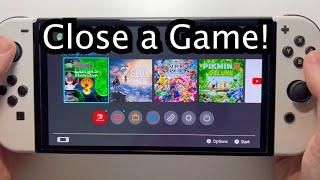 Nintendo Switch: How to Close a Game!