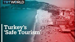 Turkey says it's safe for tourism in 2021