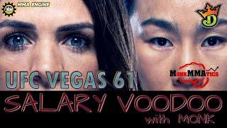 UFC Vegas 61 | Salary Voodoo w/ Monk