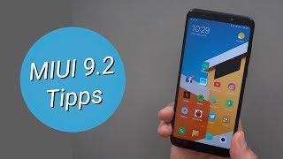 Xiaomi MIUI 9.2 - die besten Tipps, Tricks & Funktionen | deutsch