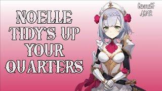 Noelle Tidy's Up Your Quarters | Genshin Impact ASMR RP