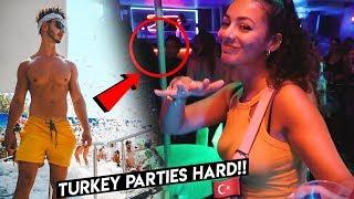 FULL DAY OF  PARTY IN TURKEY = CRAZY NIGHTLIFE FUN?