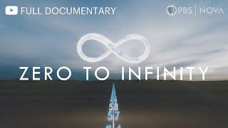 Zero to Infinity | Full Documentary | NOVA | PBS