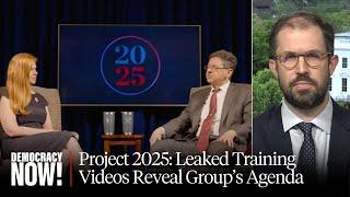 Leaked Project 2025 Training Videos Show Former Trump Officials Detailing Plans to Dismember Gov’t