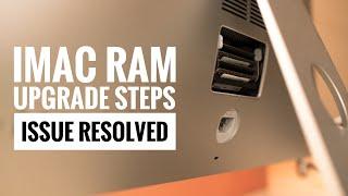 How to fix iMac ram upgrade issue and step by step procedures