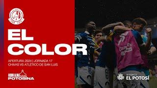 ¡30 PUNTOS Y LIGUILLA DIRECTA! | Chivas vs Atlético de San Luis | El Color | AP24