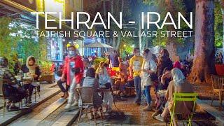 TEHRAN 2021 - Tehran's Nightlife 4K (Tajrish Sq & Valiasr Street)