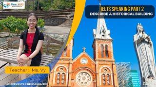 IELTS Speaking Part 2 | Describe a historical building