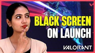 Fix VALORANT BLACK SCREEN on Launch | VALORANT Not Responding On Launch (2022) #valorant