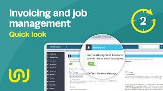 Invoicing and Job management - Quick Look