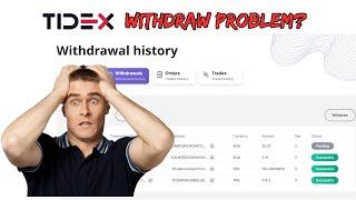 Tidex Exchanger Withdraw Problem ? How to withdraw in Tidex Exchanger, Withdraw Problem Solve Tidex.