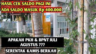 CEK SALDO PKH BPNT PAGI INI 18 JULI 2024 ADA SALDO MASUK Rp 400.000