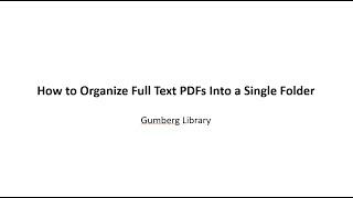 How to Organize Full Text PDFs Into a Single Folder