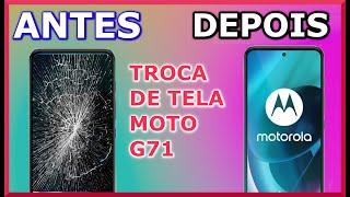 COMO TROCAR A TELA DO MOTO G71, DISPLAY E TOUCH