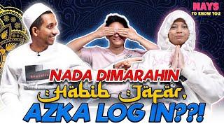 HABIB JA'FAR: "EH NADA, ITU KERUDUNG DIPAKE DULU‼️", AZKA LOGIN???