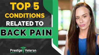 Top 5 Conditions Related to Back Pain in VA Disability