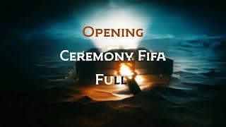 FiFa World Cup Qatar 2022 Opening Ceremony Full Show | HD