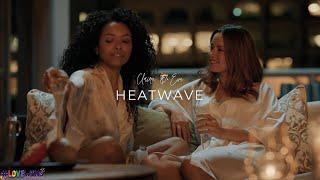 Claire & Eve Story on Heatwave ️‍