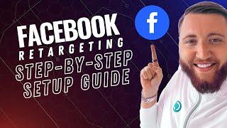 Facebook Retargeting Ads 2021 [Step-by-Step] - BEGINNERS Guide