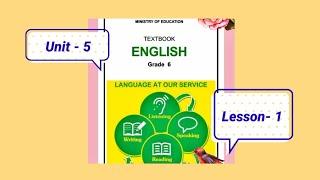 Grade - 6 {Unit - 5, Lesson - 1, Listening} @eela-excellentenglish