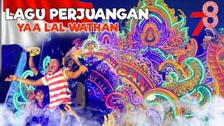 LAGU PARA PEJUANG ‼️ YA LAL WATHON VERSI LANCENK SENOPATI