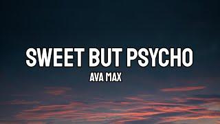 Ava Max - Sweet but Psycho (Lyrics)