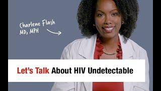 Let's Talk About HIV Undetectable