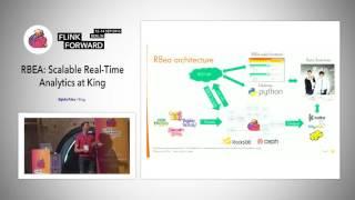 Flink Forward 2016: Gyula Fóra - RBEA- Scalable Real-Time Analytics at King