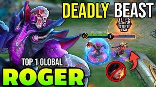 DEADLY BEAST! ROGER BEST BUILD 2021 | TOP 1 GLOBAL ROGER GAMEPLAY | MOBILE LEGENDS