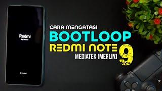 Cara Mengatasi Bootloop Redmi Note 9 Mediatek (Merlin) - Miui Tutorial