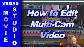 How to Edit Multi-Camera Video in Vegas Movie Studio 17 Platinum