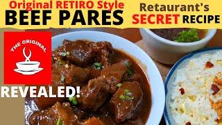 BEEF PARES | Retiro Style | Restaurant's SECRET REVEALED | COMPLETE Recipe! BEEF + Fried Rice + Soup