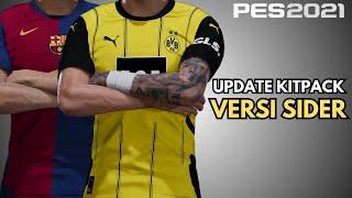 CARA PASANG KITPACK DI PES 2021 SIDER