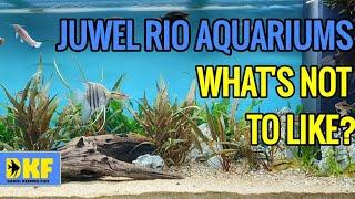 JUWEL RIO AQUARIUM WHAT'S NOT TO LIKE?