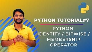 Identity / Membership / Bitwise Operator In Python - In Hindi