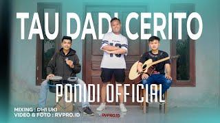 Tau Dadi Cerito - Ponidi ( Live Dangdut Koplo Version) Kesuwun Wes Tau Mampir Dadi Cerito