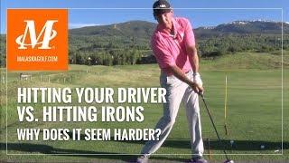 Malaska Golf // Hitting Driver vs. Hitting Irons - Learn how to go from one to the other.