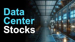 37 Stocks Benefiting from AI Data Centers