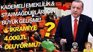 KADEMELİ EMEKLİLİK VE STAJ MAĞDURLARI İÇİN BÜYÜK GELİŞME MECLİS'E GELİYOR! Bayram İkramiyesi Kaç TL?