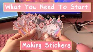  What You Need To Start Making Stickers! 