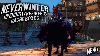 Neverwinter Opening 17 Refiner's Cache boxes