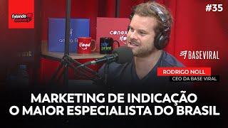 Ep 35 | Marketing de Indicação para Restaurantes (Rodrigo Noll)