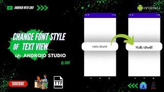 How to Change Font Style of TextView in Android Studio | Android | JAVA | 2023 | AndroidWithShiv